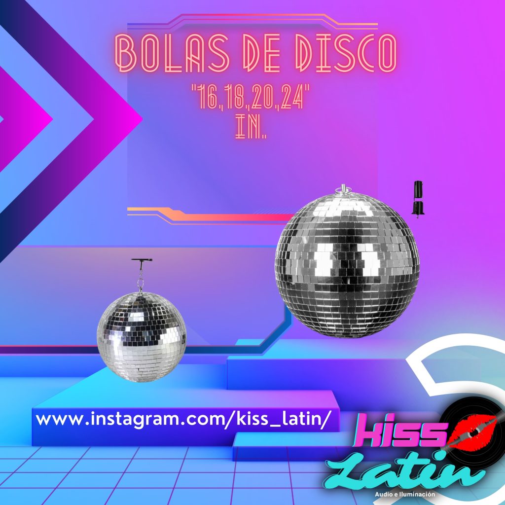 bola de disco para eventos arriendo kiss latin